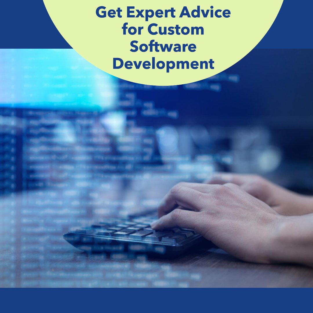 Expert Advice for Custom Software Development